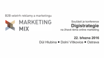 Stáhněte se elektronickou pozvánku na Marketing Mix Ostrava a vstup máte zadarmo Stáhněte se elektronickou pozvánku na Marketing Mix Ostrava a vstup máte zadarmo